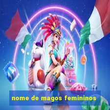 nome de magos femininos